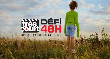 Défi 48h Très court