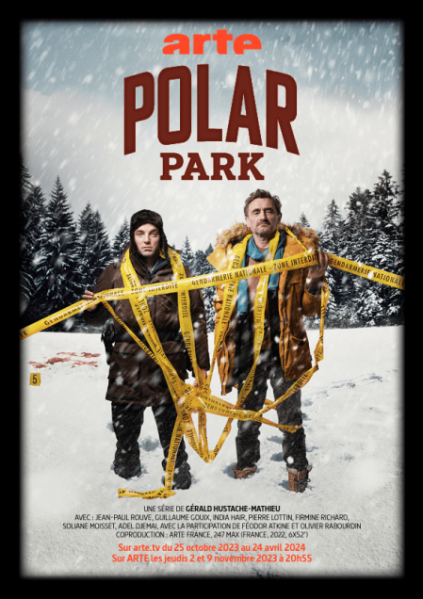 « Polar Park » avec Jean-Paul Rouve et Guillaume Gouix