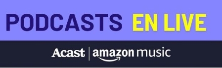 Podcasts en live
