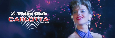 Vidéo Club Carlotta Films