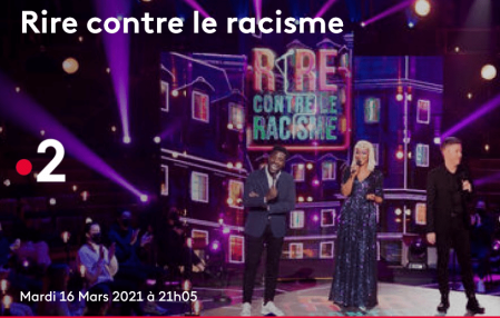 Rire contre le racisme France 2