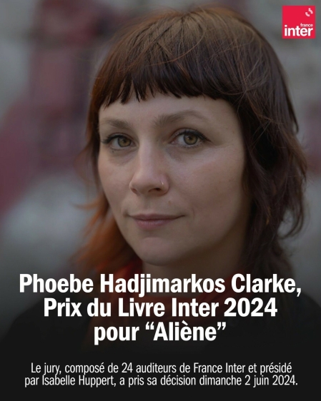 Prix du livre France Inter 2024 / Phœbe Hadjimarkos Clarke