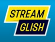 Streamglish
