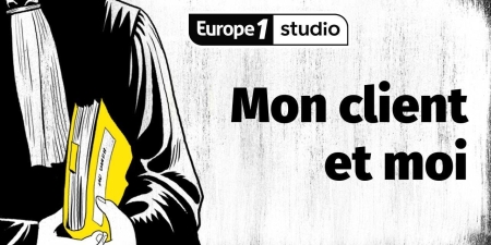 Mon client et moi Europe 1