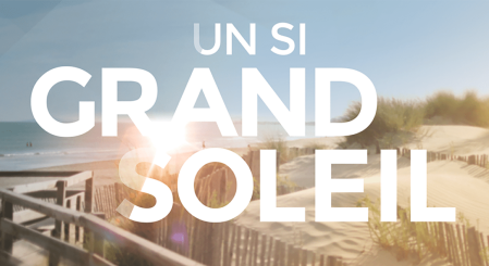 "Un si grand soleil"