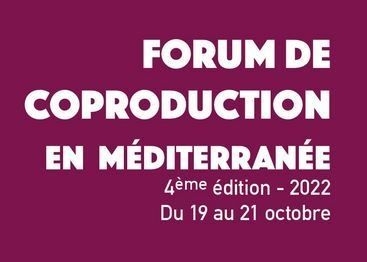 Forum de coproduction en Méditerranée, 4e édition