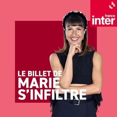 Marie s'infiltre France Inter