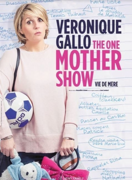 Véronique Gallo The One Mother Show