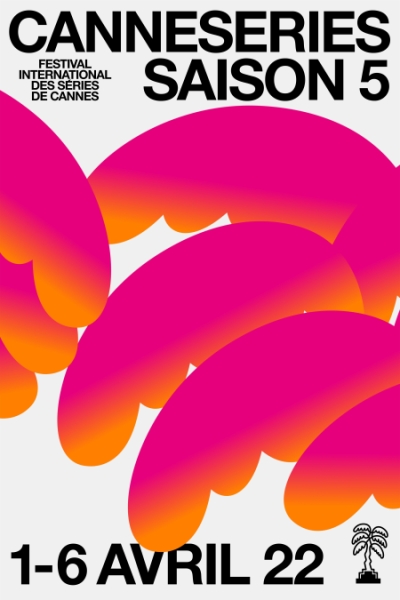 L'affiche 2022 de Canneseries, créée par Valentin Adam de l'agence Playground.