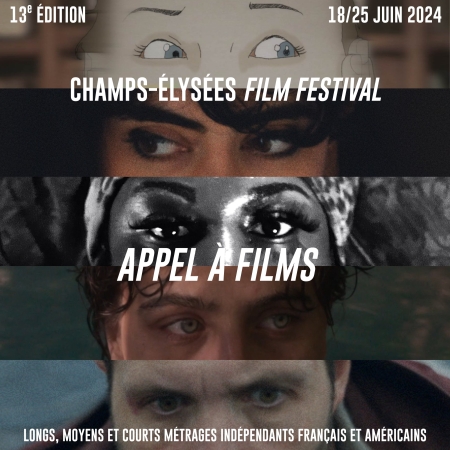 13e Champs-Elysées Film Festival - Appel à films
