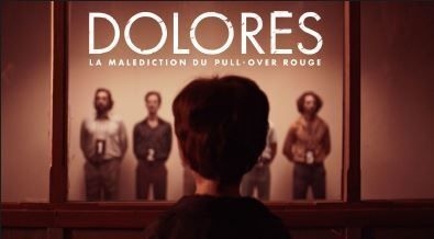 "Dolorès, la malédiction du pull-over rouge" 