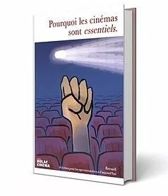 Recueil "Pourquoi les cinémas sont essentiels."