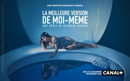 La meilleure version de moi-même Blanche Gardin Canal+