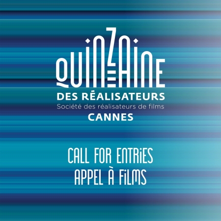 Quinzaine des Réalisateurs / appel à films