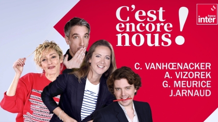 'C'est encore nous !" France Inter