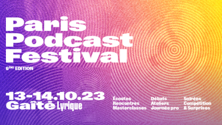 Paris Podcast Festival 2023