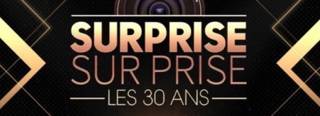 Surprise sur prise - Les 30 ans 