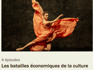 "Entendez vous l'éco ?" 4 épisodes sur la Culture- France Culture